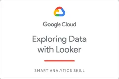 Exploring Data with Looker