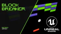UE4 Game Loops: Block Breaker