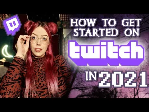 how to get started on twitch 