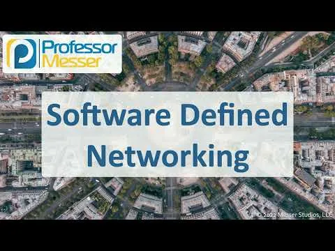 Software Defined Networking - CompTIA A+ 220-1101 - 22
