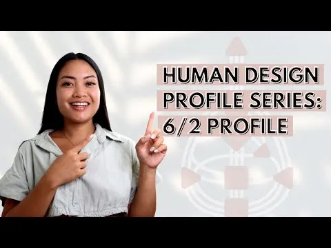 HUMAN DESIGN PROFILE SERIES: 6&2 PROFILE (ROLE MODEL HERMIT)