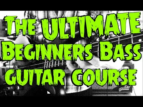 The ULTIMATE Beginners Bass Guitar Course!