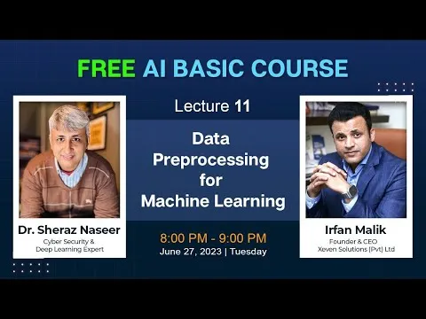 AI Free Basic Course Lecture 11 - Data Preprocessing Live Session