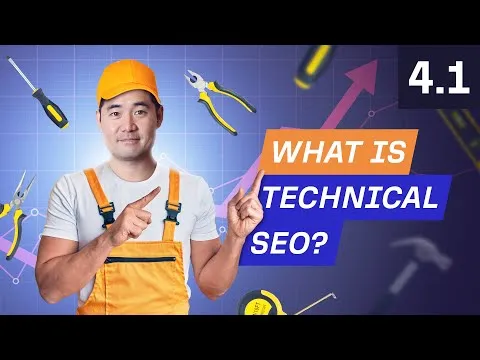 What is Technical SEO and Why is it Important? - 41 SEO Course by Ahrefs