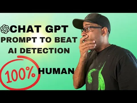 Use Chat GPT Prompt Engineering to BEAT AI Detection as 100% Human (Easy to do)