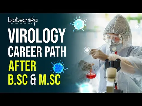 Virology Career Path After BSc & MSc