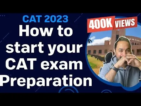 CAT 2023 - How to start your CAT exam Preparation Books Mocks Material Top Colleges