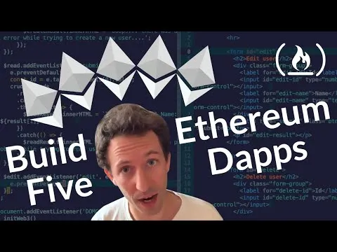 Build 5 Dapps on the Ethereum Blockchain - Beginner Tutorial