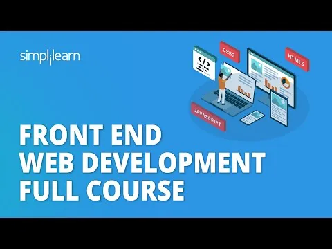 Front End Web Development Full Course 2023 Learn Frontend Development in 12 Hours Simplilearn