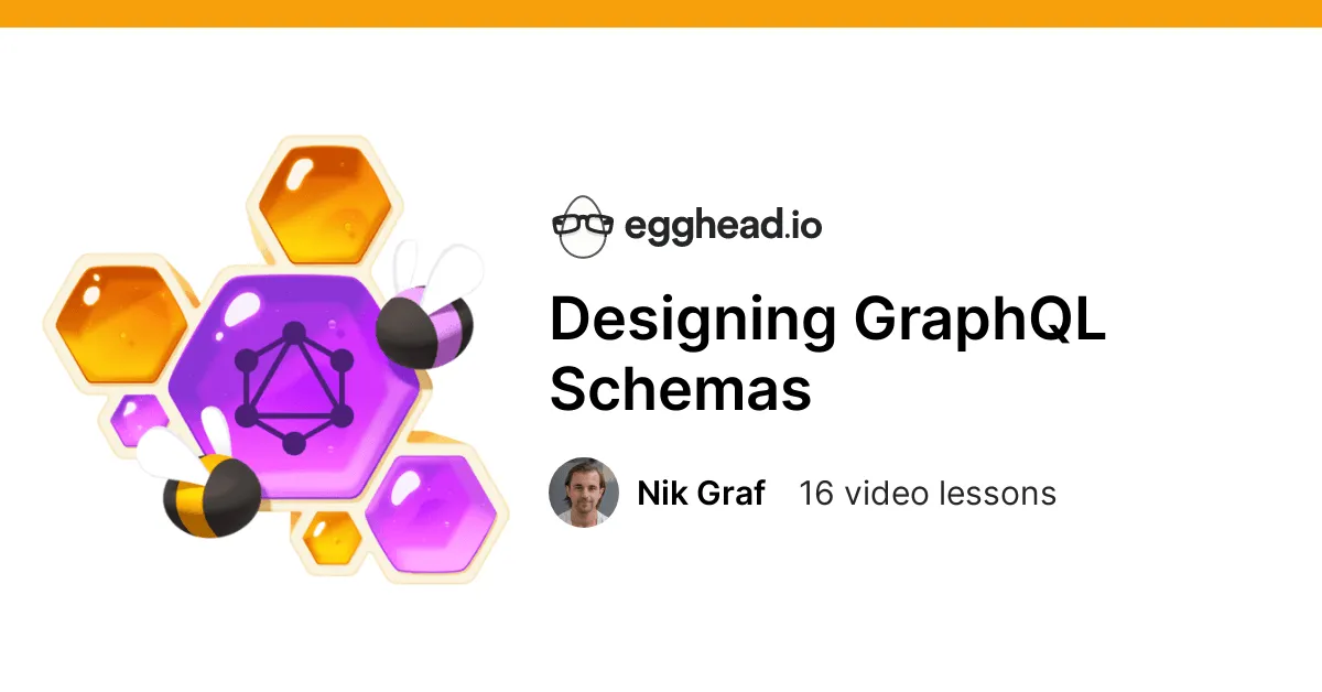 Designing GraphQL Schemas