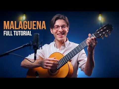 MALAGUEnA - Fingerstyle Guitar Tutorial