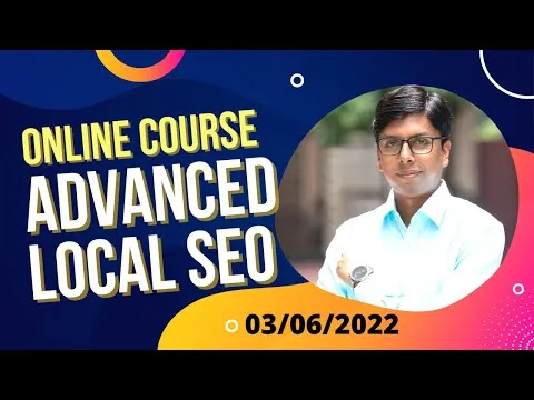 Advanced Local SEO Training (Online course) - Md Faruk Khan