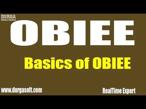 Oracle Business Intelligence Basics of OBIEE