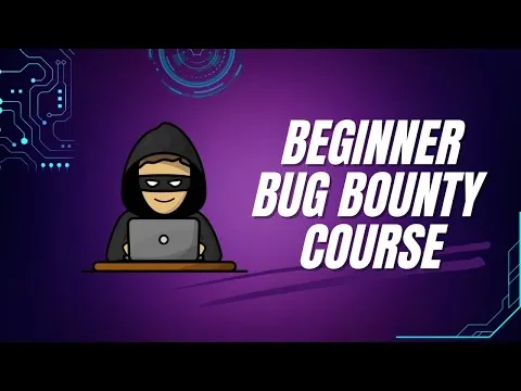 Beginner Bug Bounty Course Web Application Hacking