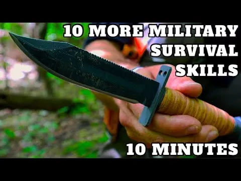 10 More Military Wilderness Survival Skills in 10 Minutes! Vol 3