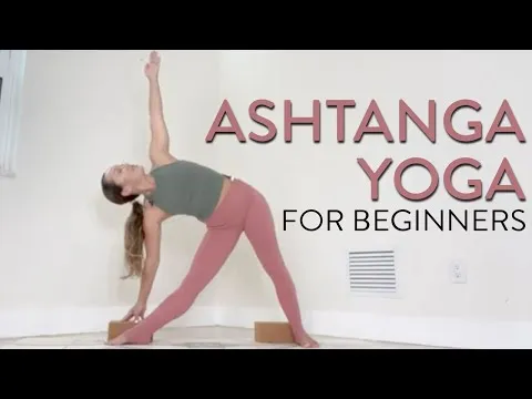 Ashtanga Yoga for Beginners Four Part Series Class 1