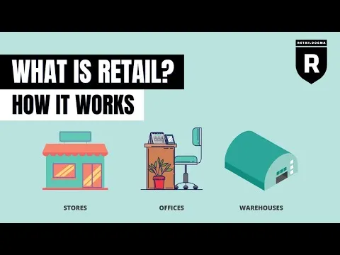 What is Retail? How Retailers Make Money Retail Dogma