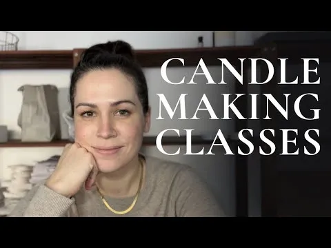 DIY Candle Making Class: Learn How to Host Candle Making Classes Pricing Supplies Timing
