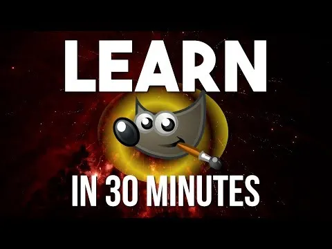 LEARN GIMP IN 30 MINUTES Complete Tutorial for Beginners
