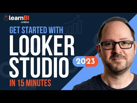 Get Started with Looker Studio in 15 Minutes 2023 Looker Studio Tutorial For Beginners