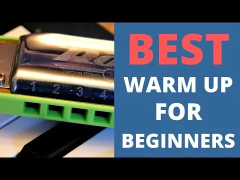 Best Harmonica Warm Up For Beginners