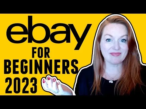 How To Sell On eBay For Beginners 2023 Step By Step Ebay Beginners Guide
