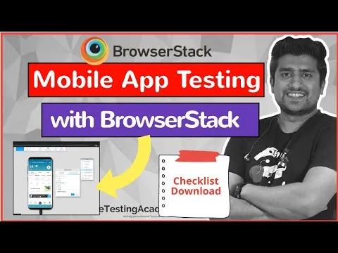 How to Test a Mobile Application using BrowserStack? (With Checklist)