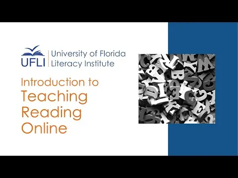UFLI Webinar 1: Introduction to Teaching Reading Online
