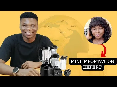 How to Start MINI IMPORTATION business in Nigeria with LITTLE OR NO CAPITAL in 2022 - Full Course