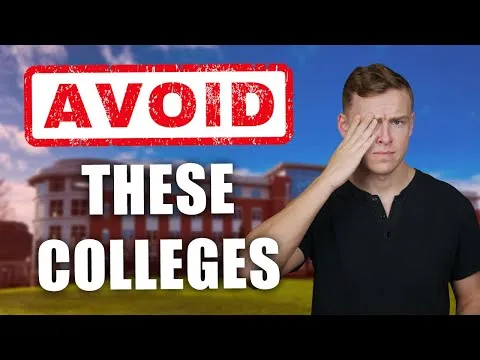 Colleges you need to avoid
