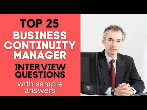 Top 25 Business Continuity Manager Interview Questions and Answers for 2023