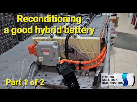 Reconditioning a good hybrid battery Part 1 of 2