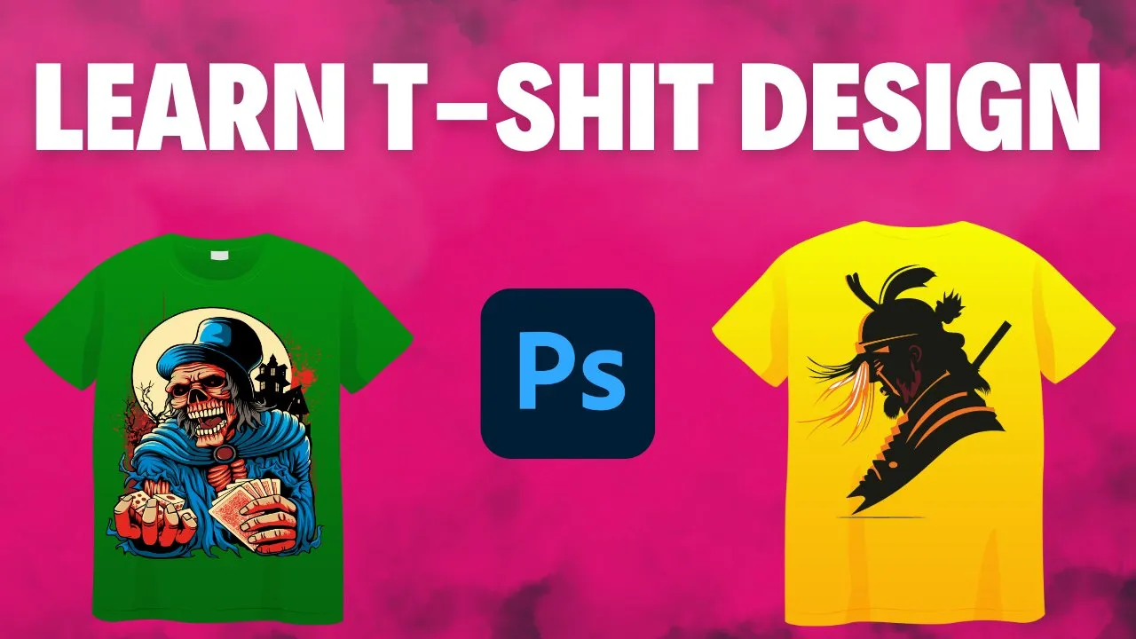 T-Shirt Design With Adobe Photoshop Basic to Advanced
