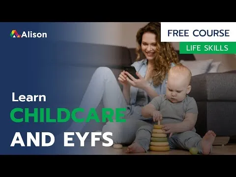 Childcare and EYFS - Free Online Course with Certificate
