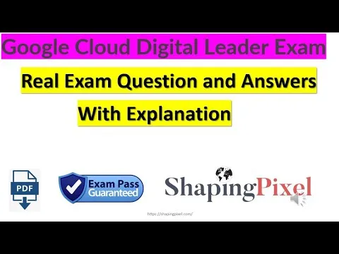 Google Cloud Digital Leader Certification Real Exam Question and Answers Pass the Exam!