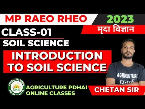 Class-1 Introduction to Soil Science Soil Minerals MP RAEO RHEO SADO By Chetan SIr