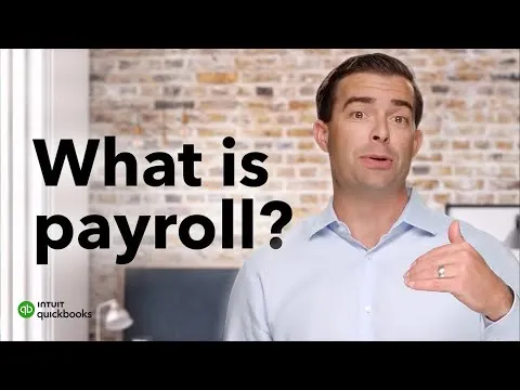 What is Payroll? Introduction to Payroll QuickBooks Payroll