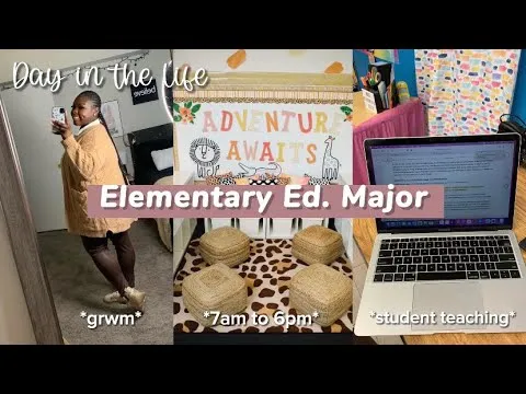 DAY IN THE LIFE OF AN ELEMENTARY EDUCATION MAJOR  observing afterschool tutoring classes etc