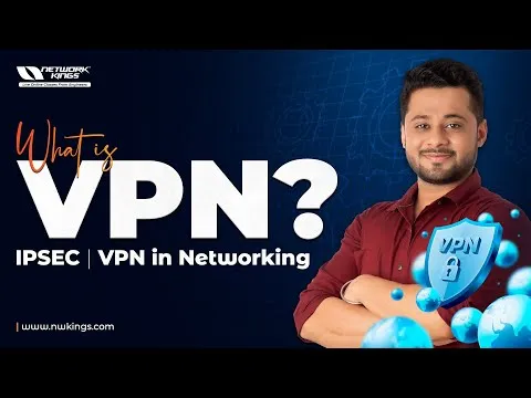 What is VPN? IPSEC VPN in Networking