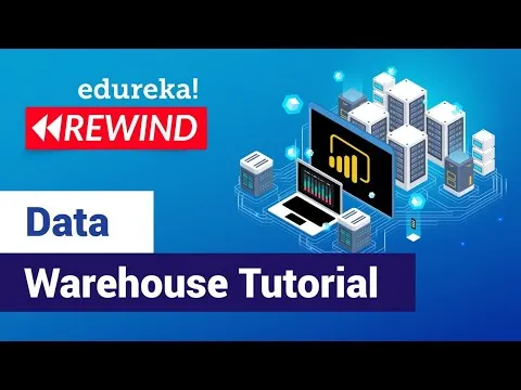 Data Warehouse Tutorial For Beginners Data Warehouse Concepts Edureka Power BI Rewind - 3