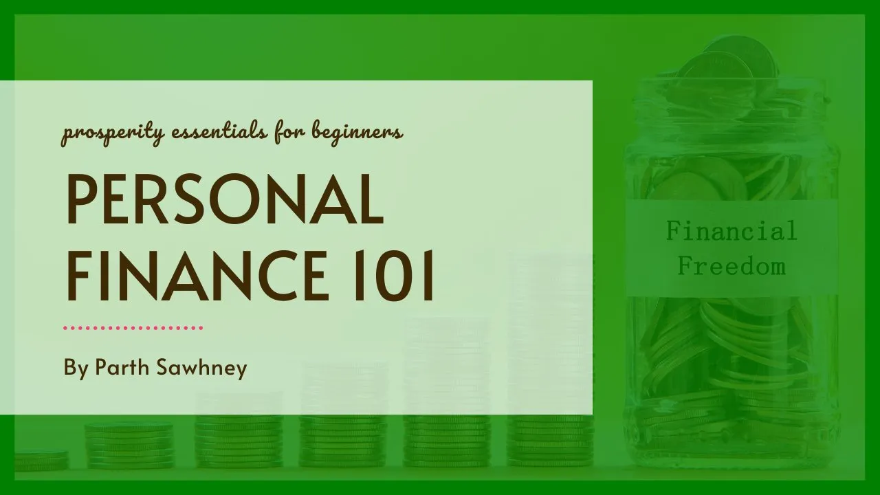 Personal Finance 101: Prosperity Essentials for Beginners