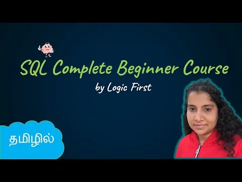 SQL Beginner Full Course in Tamil Logic First Tamil