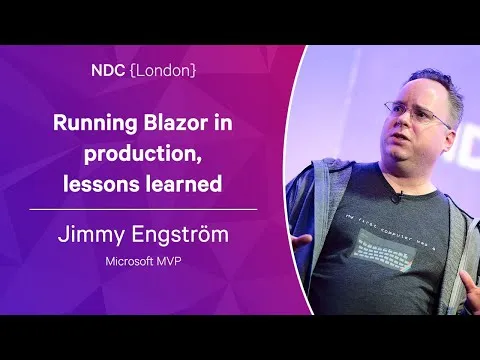 Running Blazor in production lessons learned - Jimmy Engstrom - NDC London 2023