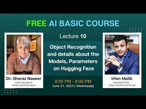 AI Free Basic Course Lecture 10 - Object Recognition & Hugging Face Live Session