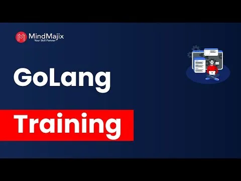 Go Training Golang Online Certification Course Introduction to Go Training MindMajix