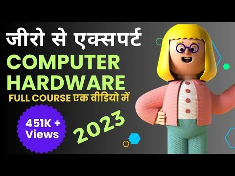 Computer Hardware Full Course in One Video Beginner To Expert Tutorial With Labs  Zero To Hero