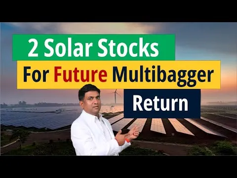 2 solar stocks for future multibagger return solar stocks Renewable Energy Stocks