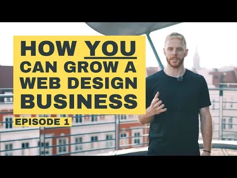 How to Start a Web Design Business [full video series]