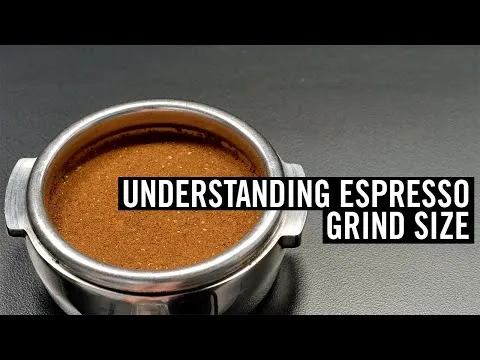 Understanding Espresso - Grind Size (Episode #4)