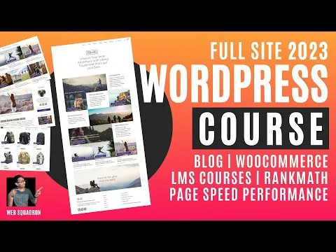Wordpress Website Tutorial Course - Full 2023 Blog WooCommerce LMS SEO Page Speed Performance